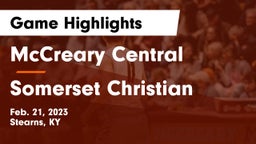 McCreary Central  vs Somerset Christian  Game Highlights - Feb. 21, 2023