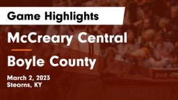 McCreary Central  vs Boyle County  Game Highlights - March 2, 2023