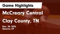 McCreary Central  vs Clay County, TN Game Highlights - Dec. 28, 2023