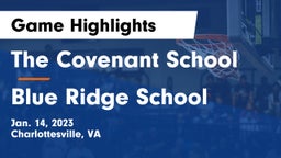 The Covenant School vs Blue Ridge School Game Highlights - Jan. 14, 2023