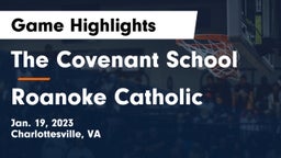 The Covenant School vs Roanoke Catholic  Game Highlights - Jan. 19, 2023