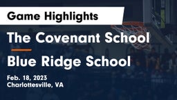 The Covenant School vs Blue Ridge School Game Highlights - Feb. 18, 2023