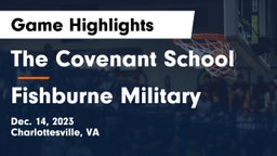 The Covenant School vs Fishburne Military  Game Highlights - Dec. 14, 2023