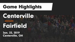 Centerville vs Fairfield  Game Highlights - Jan. 22, 2019