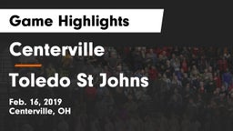 Centerville vs Toledo St Johns  Game Highlights - Feb. 16, 2019