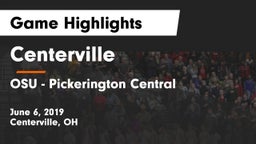 Centerville vs OSU - Pickerington Central Game Highlights - June 6, 2019