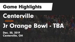 Centerville vs Jr Orange Bowl - TBA Game Highlights - Dec. 30, 2019