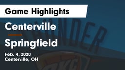 Centerville vs Springfield  Game Highlights - Feb. 4, 2020