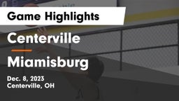 Centerville vs Miamisburg  Game Highlights - Dec. 8, 2023
