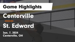 Centerville vs St. Edward  Game Highlights - Jan. 7, 2024