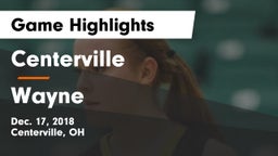 Centerville vs Wayne  Game Highlights - Dec. 17, 2018