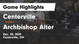 Centerville vs Archbishop Alter  Game Highlights - Dec. 30, 2020