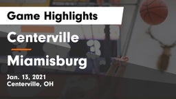Centerville vs Miamisburg  Game Highlights - Jan. 13, 2021