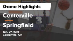 Centerville vs Springfield  Game Highlights - Jan. 29, 2021