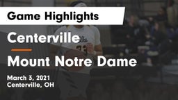 Centerville vs Mount Notre Dame  Game Highlights - March 3, 2021