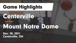 Centerville vs Mount Notre Dame  Game Highlights - Dec. 28, 2021