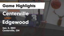 Centerville vs Edgewood  Game Highlights - Jan. 3, 2022
