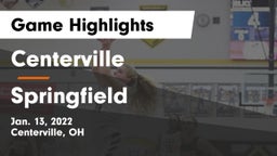 Centerville vs Springfield  Game Highlights - Jan. 13, 2022