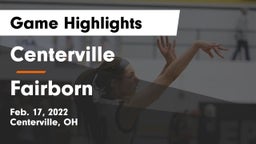 Centerville vs Fairborn Game Highlights - Feb. 17, 2022