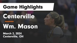 Centerville vs Wm. Mason  Game Highlights - March 2, 2024