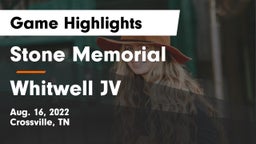 Stone Memorial  vs Whitwell JV Game Highlights - Aug. 16, 2022