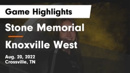 Stone Memorial  vs Knoxville West  Game Highlights - Aug. 20, 2022