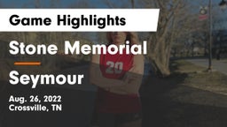 Stone Memorial  vs Seymour  Game Highlights - Aug. 26, 2022