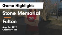 Stone Memorial  vs Fulton Game Highlights - Aug. 26, 2022