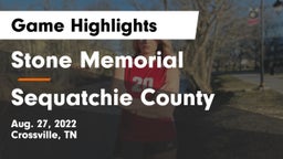 Stone Memorial  vs Sequatchie County  Game Highlights - Aug. 27, 2022
