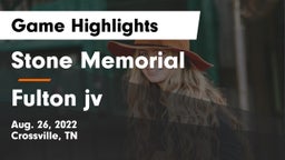 Stone Memorial  vs Fulton jv  Game Highlights - Aug. 26, 2022