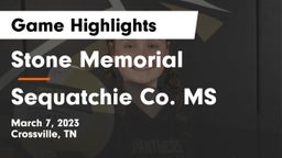 Stone Memorial  vs Sequatchie Co. MS Game Highlights - March 7, 2023