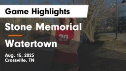 Stone Memorial  vs Watertown  Game Highlights - Aug. 15, 2023