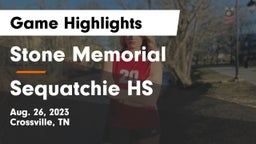 Stone Memorial  vs Sequatchie HS Game Highlights - Aug. 26, 2023