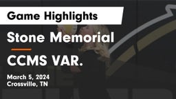 Stone Memorial  vs CCMS VAR. Game Highlights - March 5, 2024