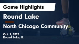 Round Lake  vs North Chicago Community  Game Highlights - Oct. 9, 2023