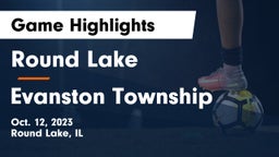 Round Lake  vs Evanston Township  Game Highlights - Oct. 12, 2023