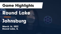 Round Lake  vs Johnsburg  Game Highlights - March 16, 2022