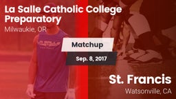 Matchup: La Salle Prep vs. St. Francis  2017