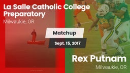 Matchup: La Salle Prep vs. Rex Putnam  2017