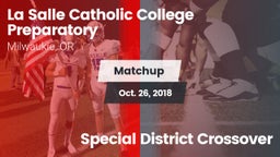 Matchup: La Salle Prep vs. Special District Crossover 2018