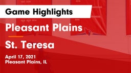 Pleasant Plains  vs St. Teresa  Game Highlights - April 17, 2021