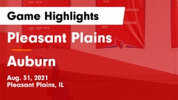 Pleasant Plains  vs Auburn Game Highlights - Aug. 31, 2021