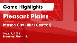 Pleasant Plains  vs Mason City (Illini Central) Game Highlights - Sept. 7, 2021