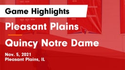 Pleasant Plains  vs Quincy Notre Dame Game Highlights - Nov. 5, 2021