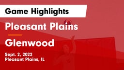 Pleasant Plains  vs Glenwood  Game Highlights - Sept. 2, 2022