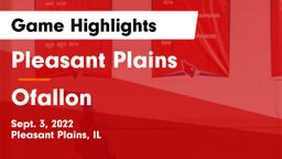 Pleasant Plains  vs Ofallon Game Highlights - Sept. 3, 2022