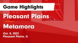Pleasant Plains  vs Metamora Game Highlights - Oct. 8, 2022