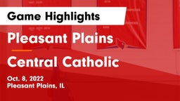 Pleasant Plains  vs Central Catholic  Game Highlights - Oct. 8, 2022