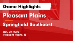 Pleasant Plains  vs Springfield Southeast Game Highlights - Oct. 22, 2022