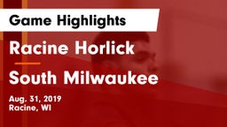 Racine Horlick vs South Milwaukee  Game Highlights - Aug. 31, 2019